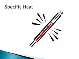 Specific Heat Powerpoint Presentation