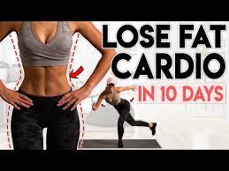 Full Fat Loss In 10 Days Cardio