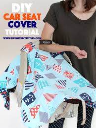 Car Seat Cover Tutorial Life With My