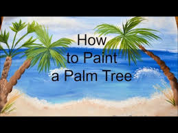 How To Paint Palm Trees
