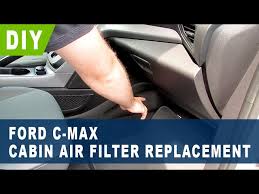 Ford C Max Cabin Air Filter Replacement