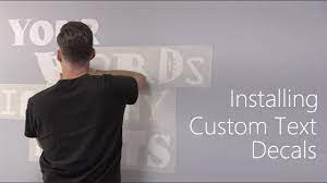 Installing Custom Text Wall Decals