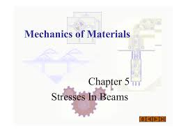 materials chapter 5 stresses in beams