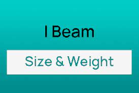 i beam weight chart sizes