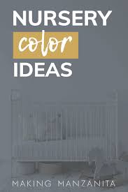 Nursery Color Ideas For Your Baby S