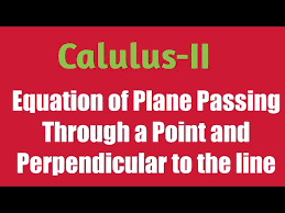Find Equation Of Plane Passing Through