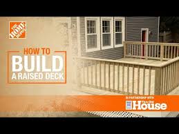 How To Build A Raised Deck The Home Depot