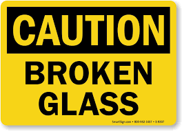 Broken Glass Caution Sign