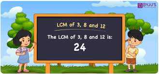 Lcm Of 3 8 And 12 How To Find Lcm Of