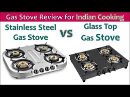 Glass Top Gas Stove Vs Stainless Steel