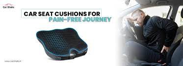 Car Seat Cushions For A Pain Free