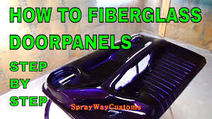 How To Fiberglass Door Panels Step By