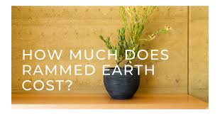 How Much Does Rammed Earth Cost