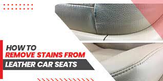 Remove Stains From Leather Car Seats