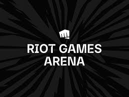 Riot Arena Taking Center Stage In