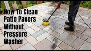 Clean Patio Pavers Without Pressure