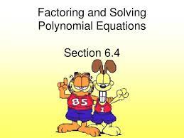 Ppt Factoring And Solving Polynomial