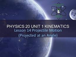 Physics 20 Kinematics Lesson 6