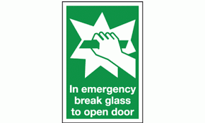 Emergency Break Glass To Open Door Sign