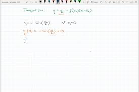Equation Of The Tangent Line To Y Sin