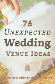 Non Traditional Wedding Venue Ideas