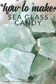 Easy Homemade Candy Sea Glass Candy