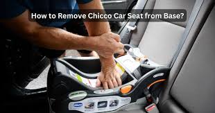 How To Remove Chicco Car Seat From Base