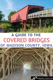 visiting the covered bridges of madison