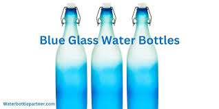 Blue Glass Water Bottles The Secret To