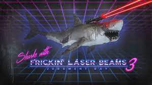 sharks with frickin laser beams iii