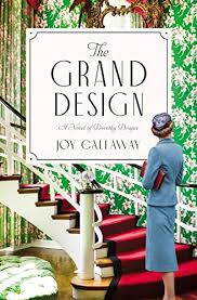Grand Design A Novel Of Dorothy Draper