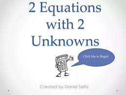 Ppt 2 Equations With 2 Unknowns