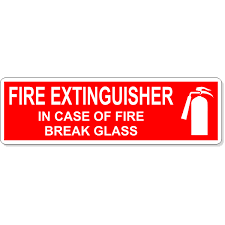 3 X 10 In Case Of Fire Break Glass