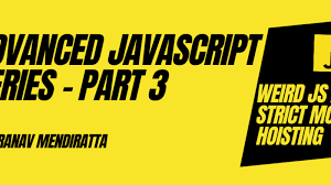advanced javascript series part 3