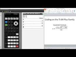 Coding Quadratic Formula For The Ti 84