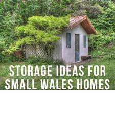 Storage Ideas For Small Wales Homes