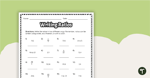 Writing Ratios Worksheet Teach Starter