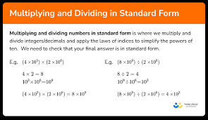 Multiplying And Dividing Standard Form