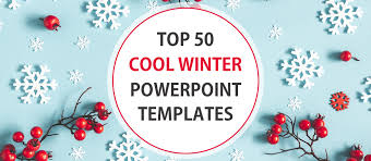 Top 50 Cool Winter Powerpoint Templates
