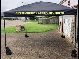 How To Anchor A Canopy On Concrete