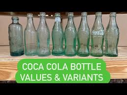 Old Coca Cola Coke Bottles Worth