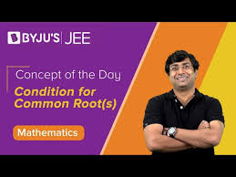 Condition For Common Root S