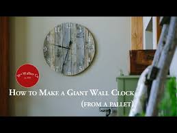 How To Make A Giant Rustic Wall Clock