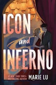 Icon And Inferno By Marie Lu Hardcover