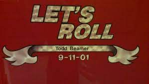 let s roll a tribute to todd beamer