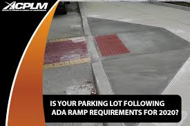 Is Your Parking Lot Following Ada Ramp