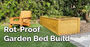 How To Build A Rot Proof Garden Bed