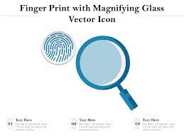 Finger Print With Magnifying Glass