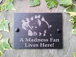 Madness Personalised Slate Sign For