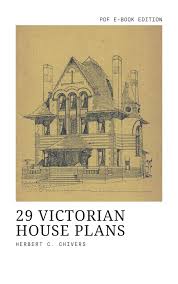 29 Victorian House Plans Pdf E Book